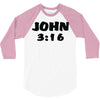 john 3 16 3/4 Sleeve Shirt