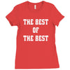 The Best Of The Best Ladies Fitted T-Shirt
