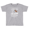 true friend (boxer) Toddler T-shirt