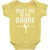 meet me at the barre ballet shoes funny Baby Bodysuit