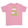 keep calm plants have protein Youth Tee