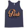 posh bitch Tank Top