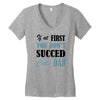 if at first you don't succed call dad Women's V-Neck T-Shirt