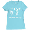 now you don't have to ask t4ll Ladies Fitted T-Shirt