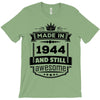 Made In 1944 And Still Awesome T-Shirt