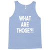 what are those Tank Top