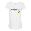 Daddy to Bee Unknown Gender Maternity Scoop Neck T-shirt