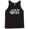 stand back i'm going try science Tank Top