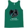 feed me and tell me i'm pretty Tank Top