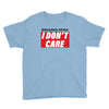 Breaking News i Don't Care Youth Tee