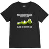 the mountains are calling V-Neck Tee