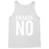 hahaha no Tank Top