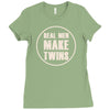 real men make twins Ladies Fitted T-Shirt