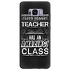 This 10 TH Grade Teacher Has An Amazing! Class Samsung Galaxy S8 Plus