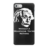 without a moustache einstein proud hirsute mustachioed grooming iPhone 7 Case