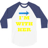 i am with her 3/4 Sleeve Shirt