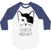 CHECK MEOWT 3/4 Sleeve Shirt