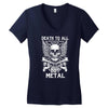 death to all but metal Women's V-Neck T-Shirt