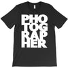 gift for photographer T-Shirt