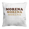 Morena Morena Morena Throw Pillow