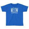 meow Toddler T-shirt