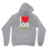 i love job offers Unisex Hoodie