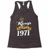 kings are born in 1971 Racerback Tank