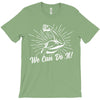 We Can Do It! T-Shirt