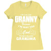 I&rsquo;m Called Granny Because I&rsquo;m Way Too Cool To Be Called Grandma Ladies Fitted T-Shirt