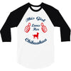 this girl love her chihuahua 3/4 Sleeve Shirt