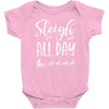 sleigh all day 2 Baby Bodysuit