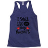 I Still Live With My Parents Racerback Tank