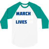 March For Our Lives 3/4 Sleeve Shirt