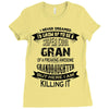 Super Cool Gran Of A Freaking Awesome Granddaughter Ladies Fitted T-Shirt