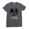 feed me and tell me i'm pretty Ladies Fitted T-Shirt
