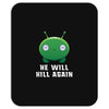 He Will Kill Again Mousepad