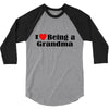 i love being a grandma 3/4 Sleeve Shirt