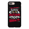 super cool autism mom iPhone 8 Plus
