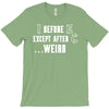 i before e except after c T-Shirt