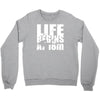 ow life begins at 18 meters Crewneck Sweatshirt