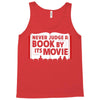 never judge a book by its movie Tank Top