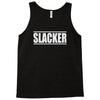 slacker Tank Top