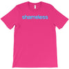 Shameless T-Shirt