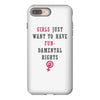 Girls Want To Have Fundamentals Rights iPhone 8 Plus