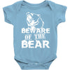 Beware Of The Bear Baby Onesie