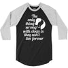 the only thing wrong with dogs 3/4 Sleeve Shirt