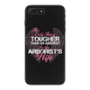 The Only Thing Tougher Than An Arborist Is An Arborist's Wife iPhone 7 Plus Case