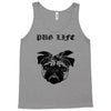 pug life Tank Top