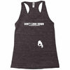 don't look down Racerback Tank