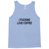 i love coffee Tank Top